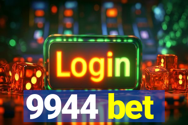 9944 bet